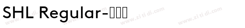 SHL Regular字体转换